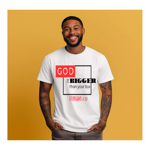 God Is Bigger Than Your Box – Ephesians 3:20 Faith Tee