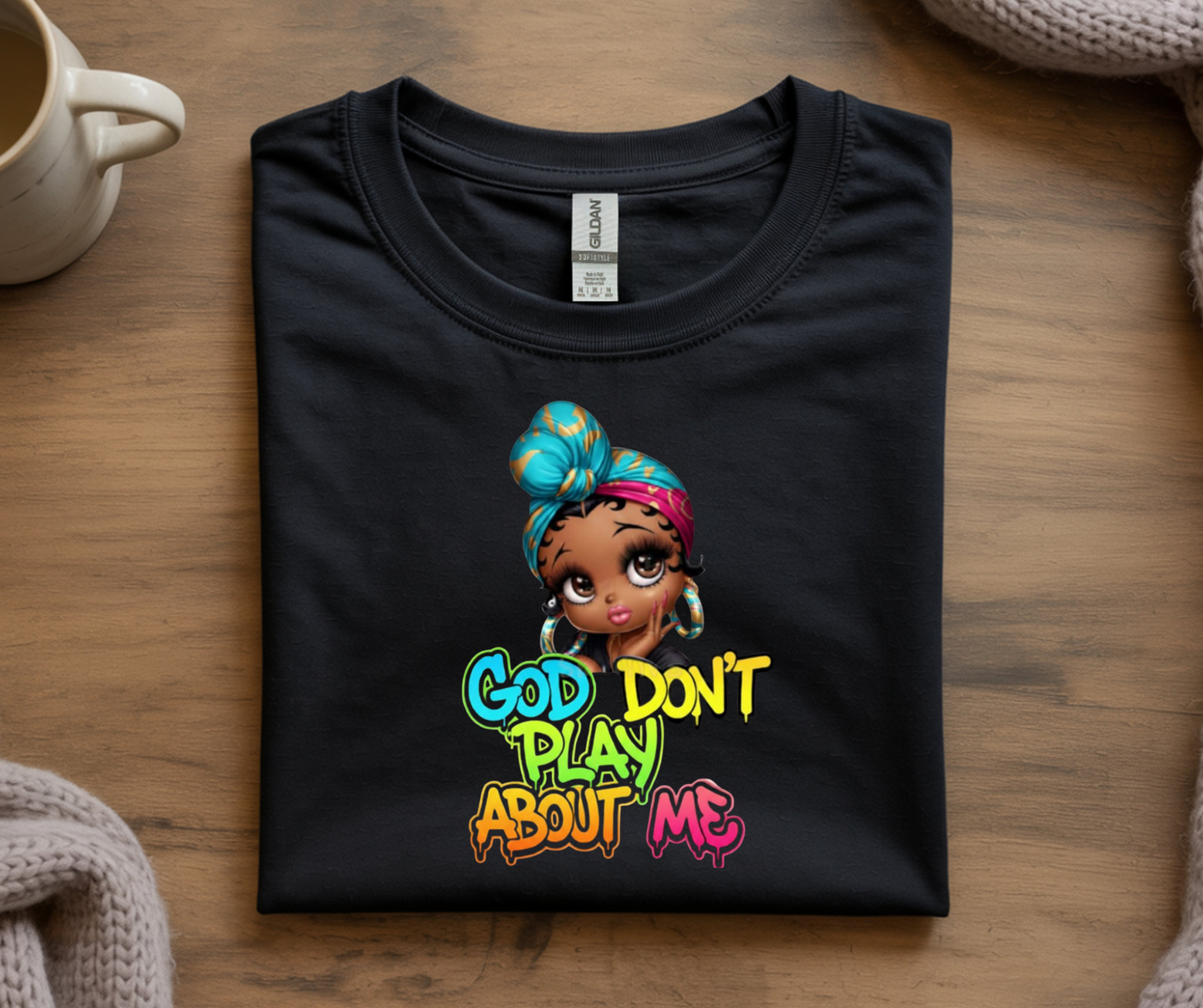 God Don’t Play About Me – Women’s T‑Shirt Faith‑Based Streetwear Christian Graphic Tee