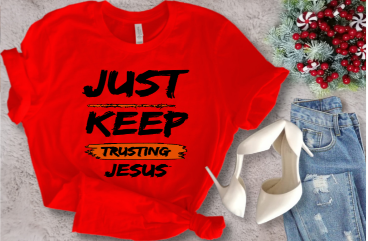 Keep Trusting Jesus Inspirational T-Shirt