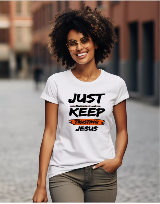 Keep Trusting Jesus Inspirational T-Shirt