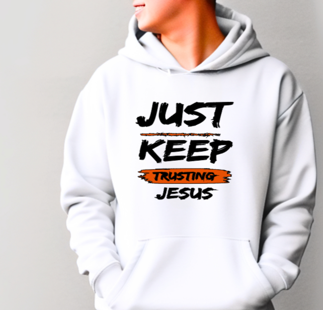Keep Trusting Jesus