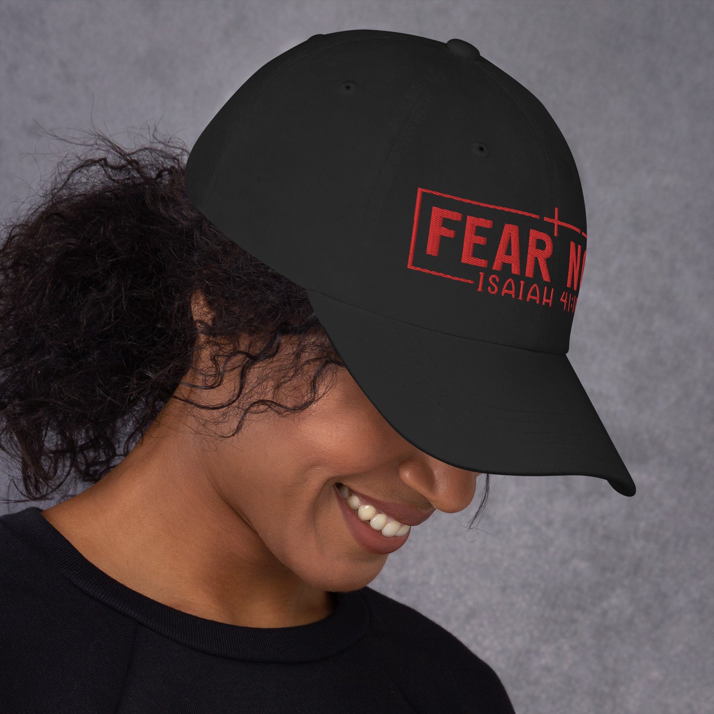 Fear Not Dad Hat